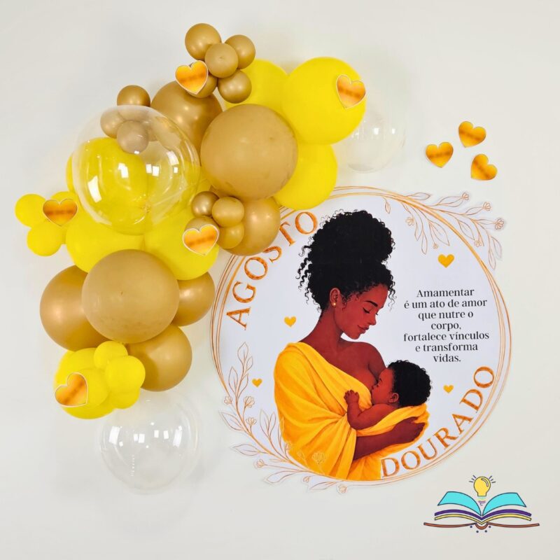 gosto Dourado: valorize o aleitamento materno, fonte de vida, proteção e vínculo, promovendo saúde, afeto e cuidado desde os primeiros dias para mãe e bebê.